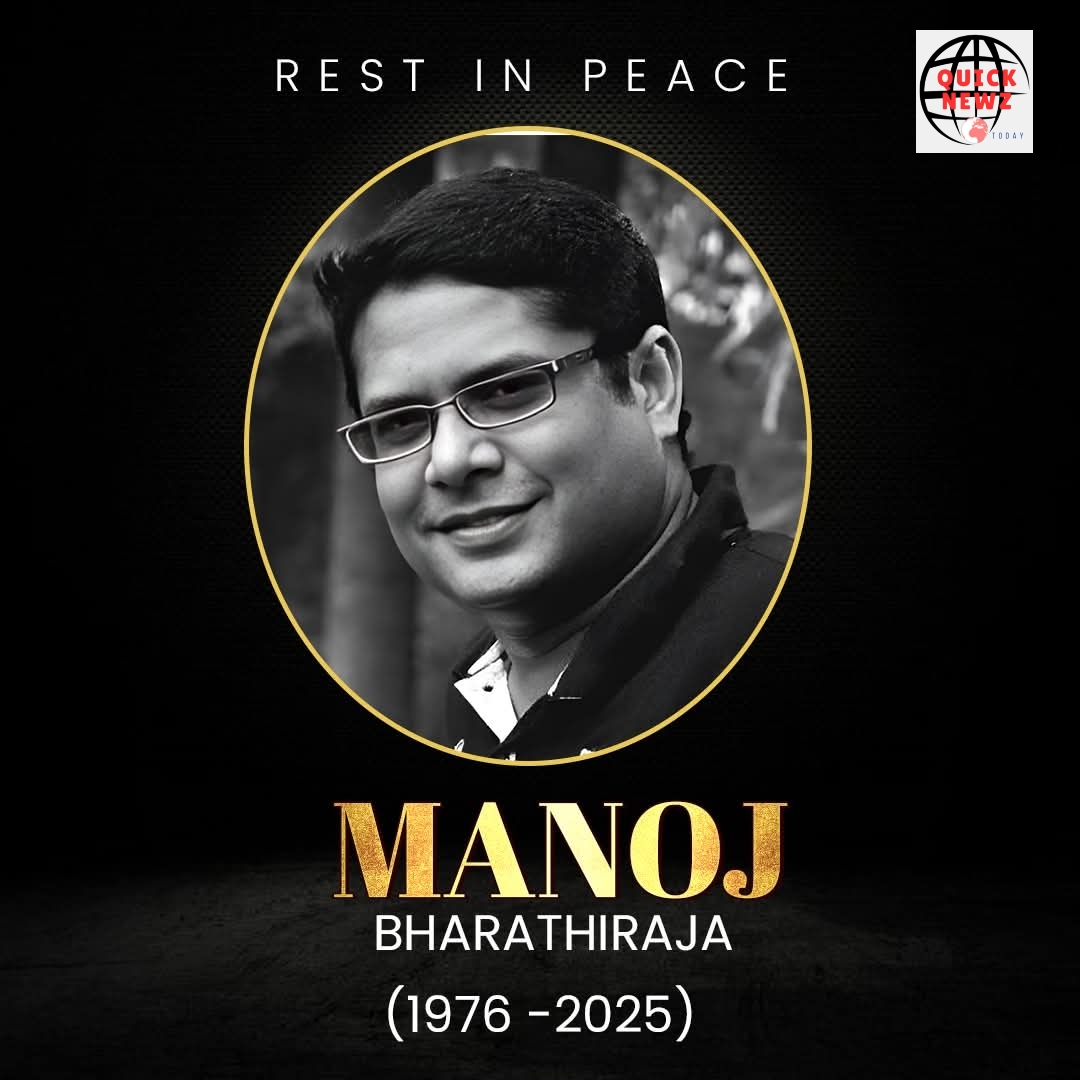 ನಿರ್ದೇಶಕ ಭಾರತಿರಾಜ ಅವರ ಪುತ್ರ ಮನೋಜ್ ಭಾರತಿರಾಜ(48) ಅಕಾಲಿಕ ನಿಧನ – ತಮಿಳು ಚಿತ್ರರಂಗದ ಗಣ್ಯರ ಸಂತಾಪ