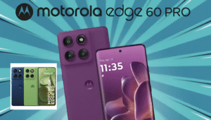 Powerful Motorola Edge 60 and Motorola Edge 60 Pro Unveiled: Incredible Features, Display, and AI Innovations