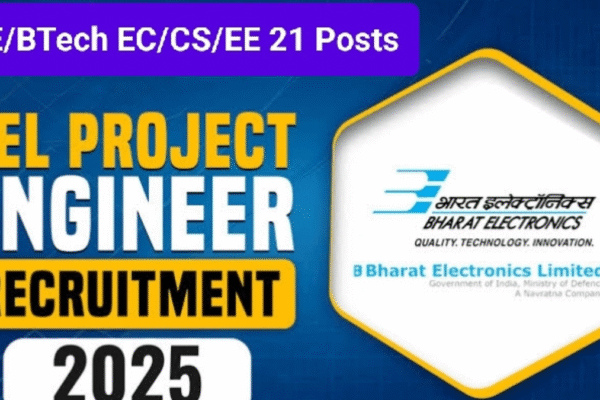 BEL Recruitment 2025: Project Engineer ಹುದ್ದೆಗಳಿಗೆ ಅರ್ಜಿ ಆಹ್ವಾನ – BE/BTech EC/CS/EE ವಿದ್ಯಾರ್ಥಿಗಳಿಗೆ ಅವಕಾಶ