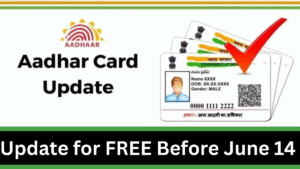 Aadhaar Card Update 2025: Update for FREE Before June 14 & Enjoy Uninterrupted Services!
